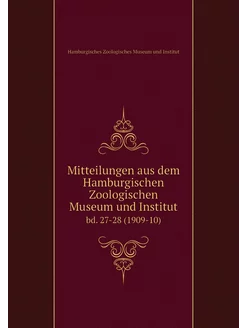 Mitteilungen aus dem Hamburgischen Zo