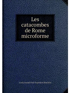 Les catacombes de Rome microforme