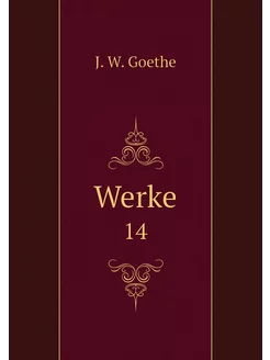 Werke. 14