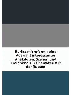 Rurika microform eine Auswahl inter