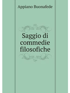 Saggio di commedie filosofiche