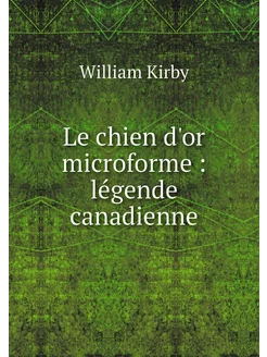 Le chien d'or microforme légende ca