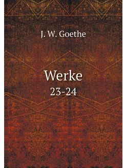 Werke. 23-24