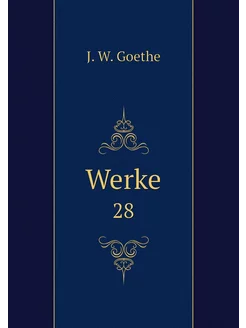 Werke. 28