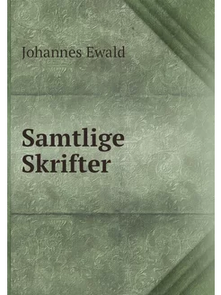 Samtlige Skrifter