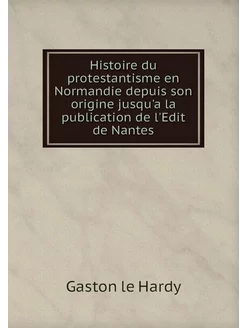 Histoire du protestantisme en Normand