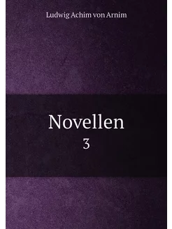 Novellen. 3