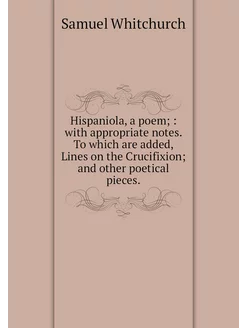 Hispaniola, a poem with appropriat