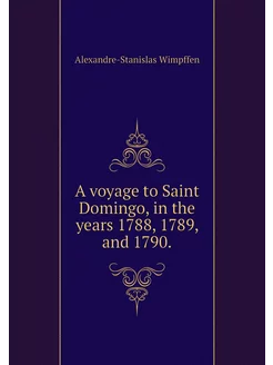 A voyage to Saint Domingo, in the yea