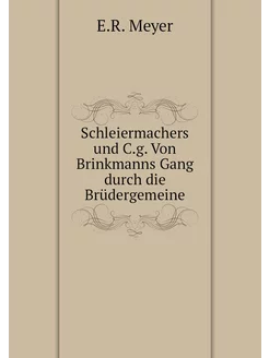 Schleiermachers und C.g. Von Brinkman