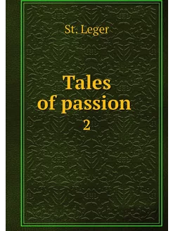 Tales of passion . 2