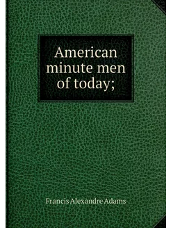 American minute men of today