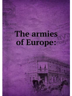 The armies of Europe