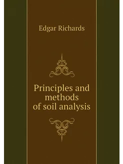 Principles and methods of soil analysis