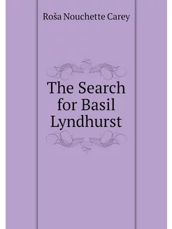 The Search for Basil Lyndhurst