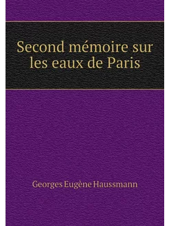 Second mémoire sur les eaux de Paris