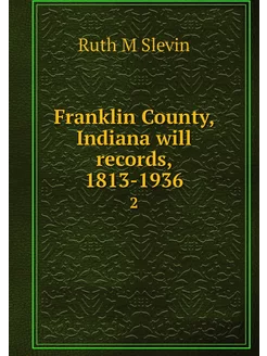 Franklin County, Indiana will records