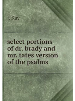 select portions of dr. brady and mr