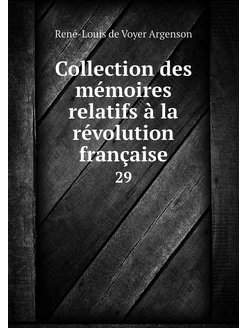 Collection des mémoires relatifs à la