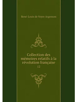 Collection des mémoires relatifs à la