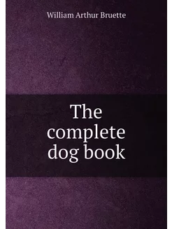 The complete dog book