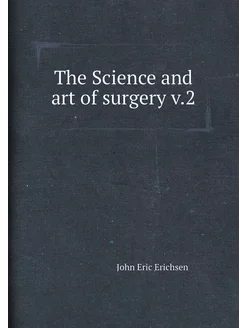 The Science and art of surgery v.2