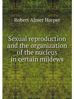 Sexual reproduction and the organizat