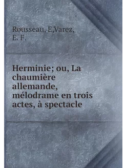 Herminie ou, La chaumière allemande