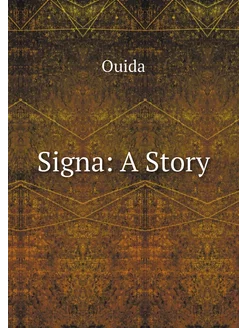 Signa A Story