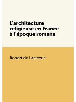 L'architecture religieuse en France à