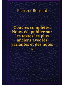 Oeuvres complètes. Nouv. éd. publiée