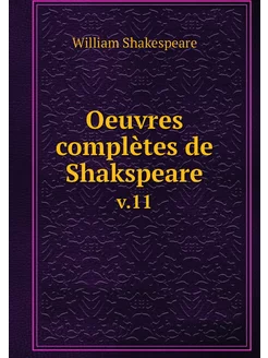 Oeuvres complètes de Shakspeare. v.11