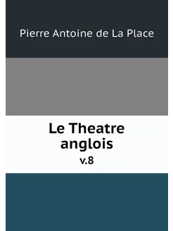 Le Theatre anglois. v.8