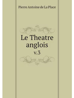 Le Theatre anglois. v.3