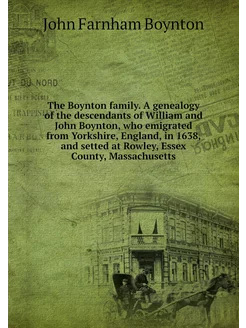 The Boynton family. A genealogy of th