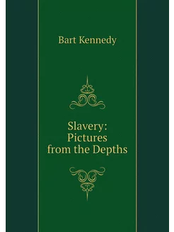 Slavery Pictures from the Depths