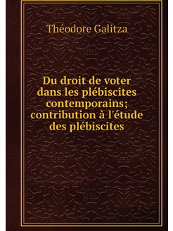 Du droit de voter dans les plébiscite