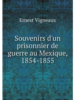 Souvenirs d'un prisonnier de guerre a