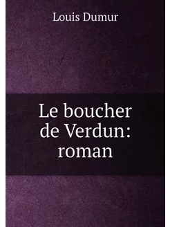 Le boucher de Verdun roman