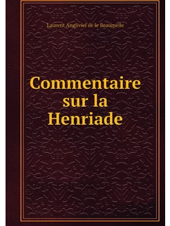 Commentaire sur la Henriade