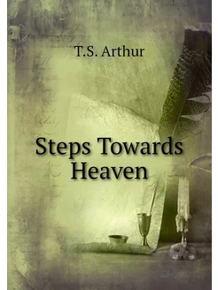 Steps Towards Heaven