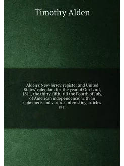 Alden's New-Jersey register and United States' calen