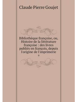 Bibliothèque françoise, ou, Histoire