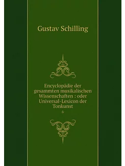 Encyclopädie der gesammten musikalisc