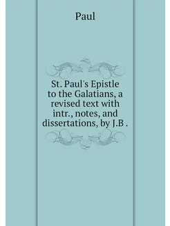 St. Paul's Epistle to the Galatians