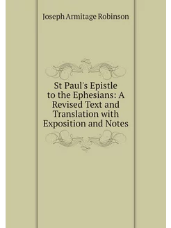 St Paul's Epistle to the Ephesians A