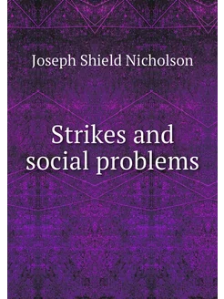 Strikes and social problems