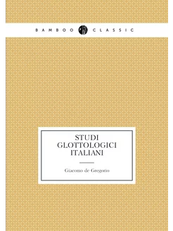 Studi glottologici italiani