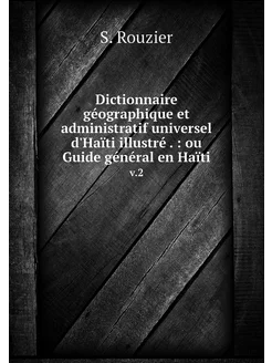 Dictionnaire géographique et administ