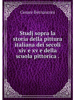 Studj sopra la storia della pittura i